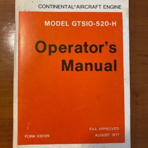 CONTINENTAL GTSIO-520-H ENGINE OPERATOR'S MANUAL X30129 AIRCRAFT GENUINE OEM